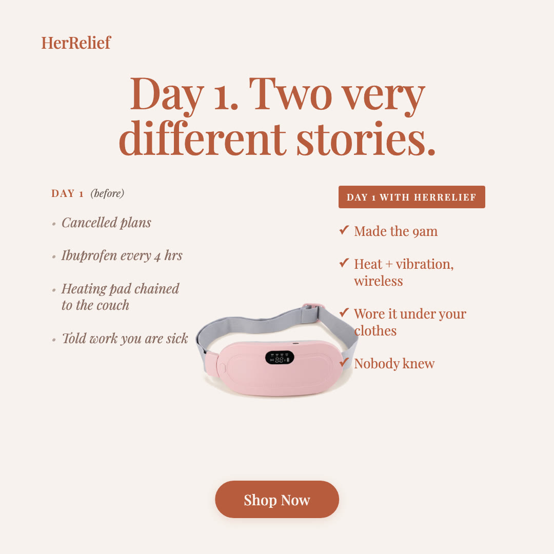 Day 1 with HerRelief vs without
